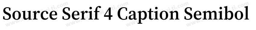 Source Serif 4 Caption Semibold字体转换